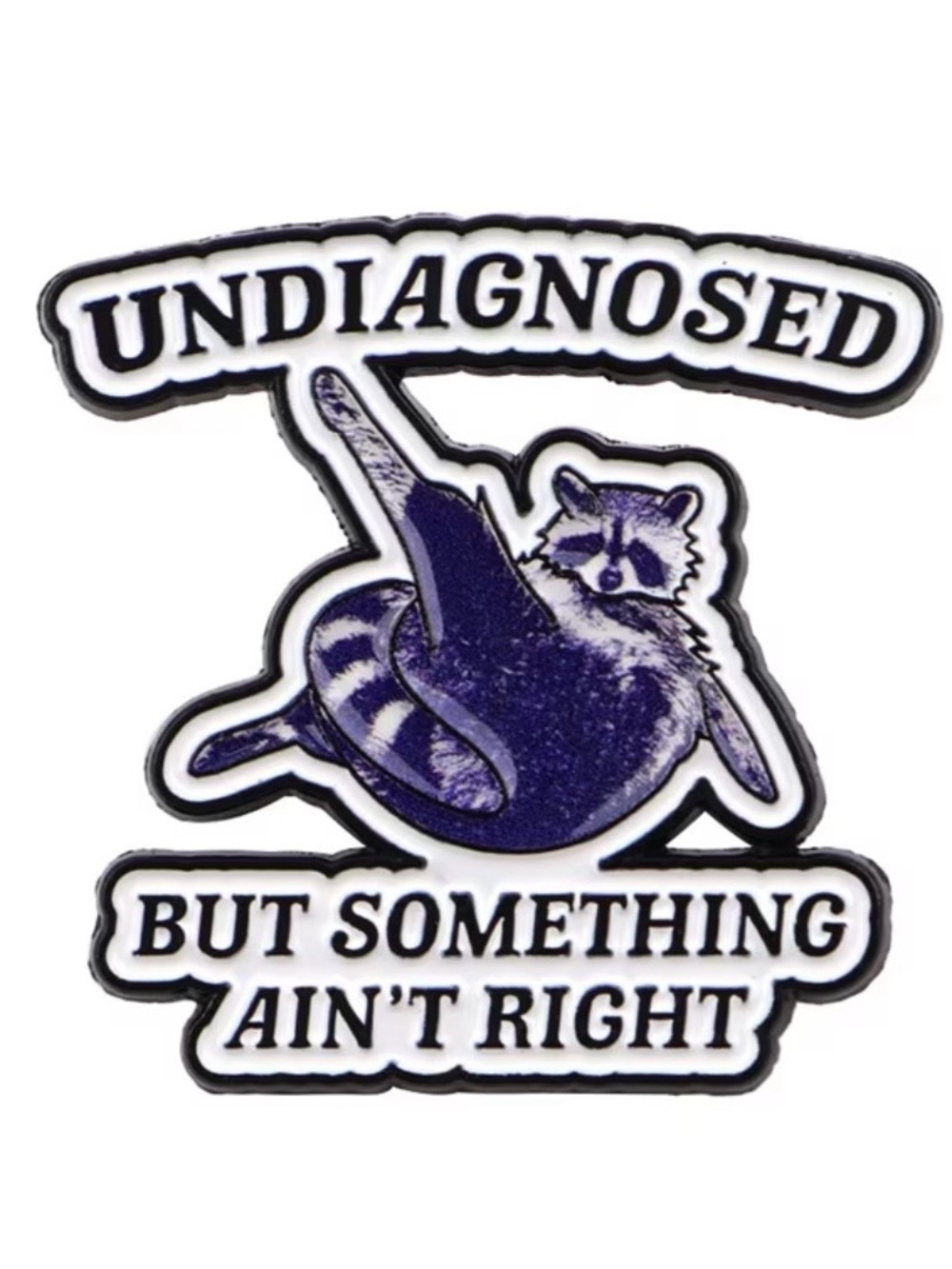 Undiagnosed Raccoon Enamel Pin - Purple & White